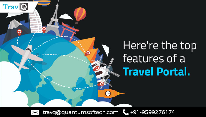 Here’re the top features of a travel portal
